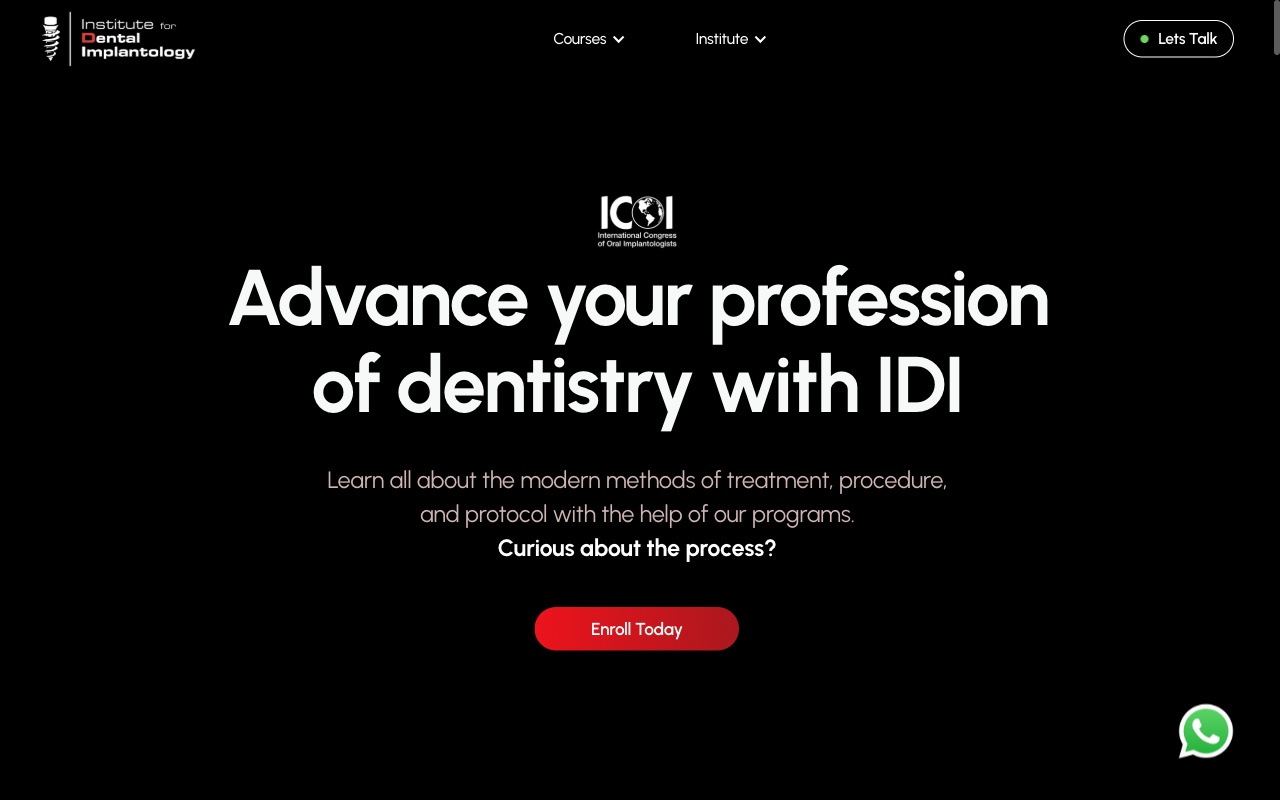 The Institute for Dental Implantology homepage: a bold dark hero reading 'Advance your profession of dentistry with IDI' with an Enroll Today button